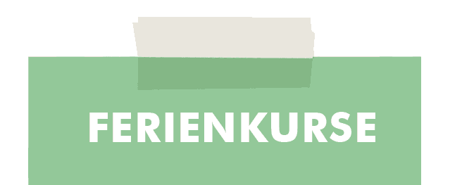 Ferienkurse Ferienkurse